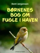 Børnenes bog om fugle i haven