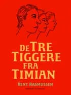 De tre tiggere fra Timian