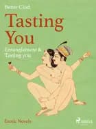 Tasting You: Entanglement & Tasting you