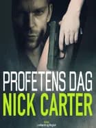 Profetens dag af Nick Carter