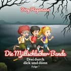 Die Müllschlucker-Bande (Drei durch dick und dünn, Folge 7) af Jörg Hagemann