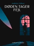 Døden tager fejl af Anthony Gilbert