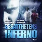 Besatthetens inferno af Lennart Matikainen og Rickard Carlsson