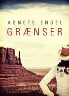 Grænser af Agnete Engel