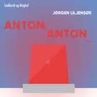 Anton, Anton...