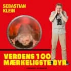 Verdens 100 mærkeligste dyr