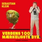 Verdens 100 mærkeligste dyr