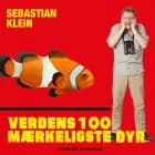 Verdens 100 mærkeligste dyr