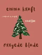 Brogede blade af Emma Kraft