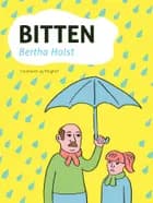 Bitten af Bertha Holst