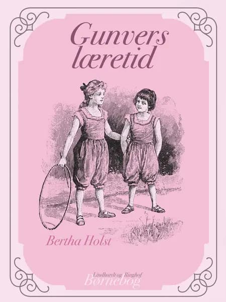 Gunvers læretid af Bertha Holst