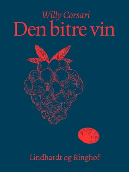 Den bitre vin af Willy Corsari