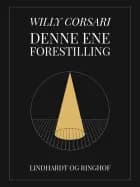 Denne ene forestilling