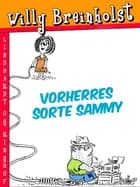 Vorherres sorte Sammy af Willy Breinholst