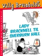 Lady Bracknell til Sherburn Hall af Willy Breinholst