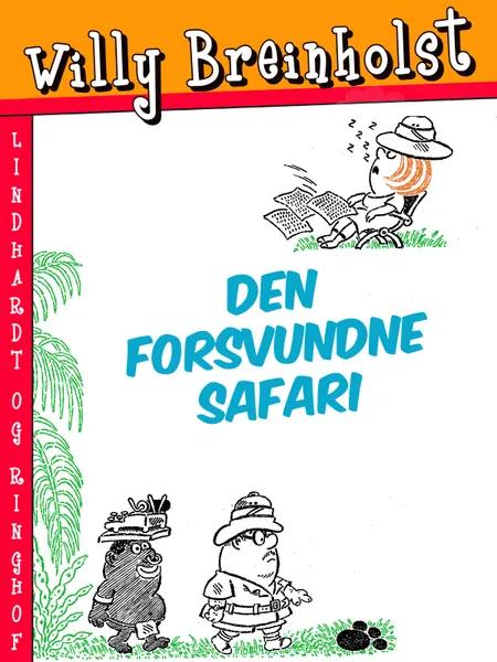 Den forsvundne safari af Willy Breinholst