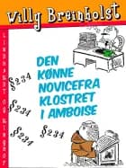 Den kønne novice fra klostret i Amboise af Willy Breinholst