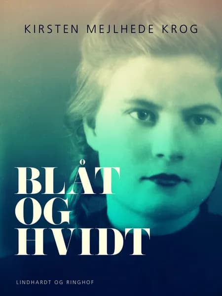 Blåt og hvidt af Kirsten Mejlhede