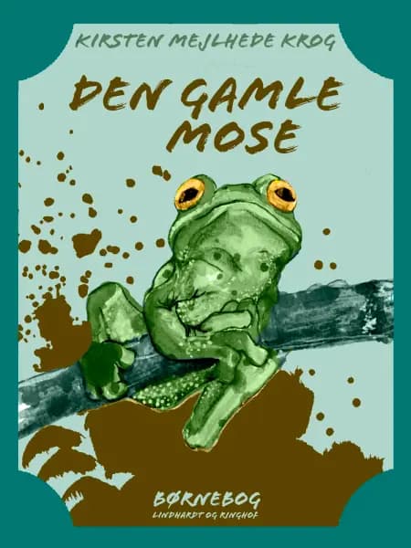 Den gamle mose af Kirsten Mejlhede