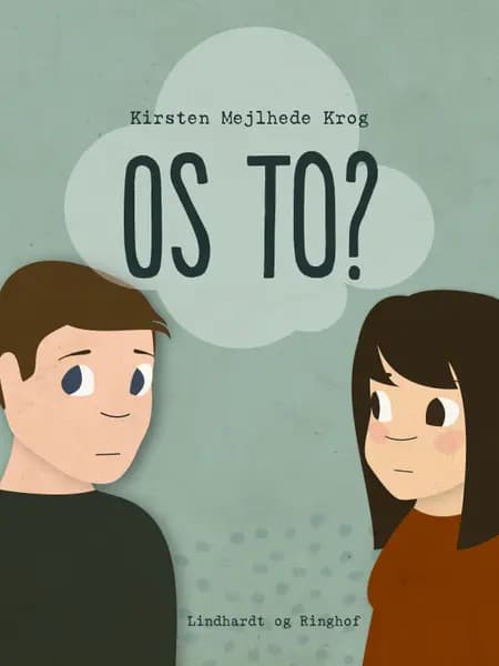 Os to? af Kirsten Mejlhede