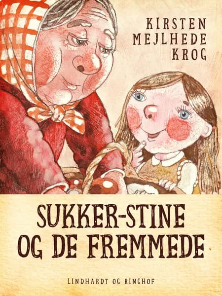Sukker-Stine og de fremmede af Kirsten Mejlhede