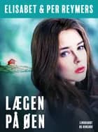 Lægen på øen af Elisabet Reymers og Per Reymers