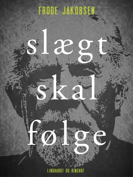 Slægt skal følge af Frode Jakobsen
