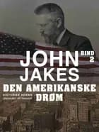 Den amerikanske drøm - Bind 2