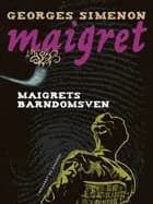 Maigrets barndomsven