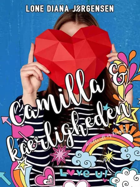 Camilla & kærligheden af Lone Diana Jørgensen
