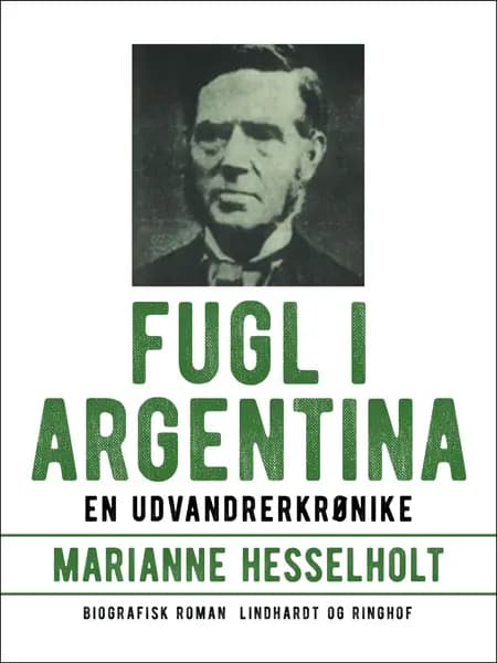 Fugl i Argentina af Marianne Hesselholt