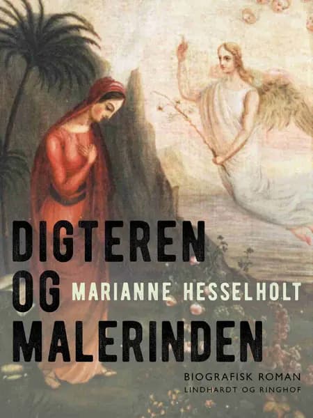 Digteren og malerinden af Marianne Hesselholt