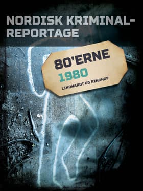 Nordisk Kriminalreportage 1980 af Diverse