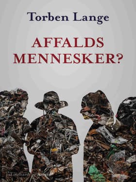 Affaldsmennesker? af Torben Lange