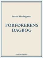 Forførerens dagbog af Søren Kierkegaard