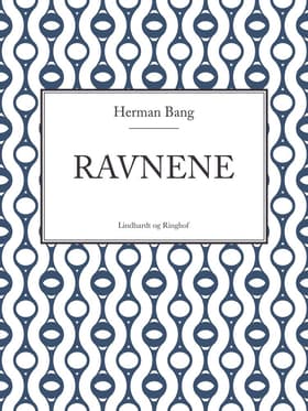 Ravnene af Herman Bang