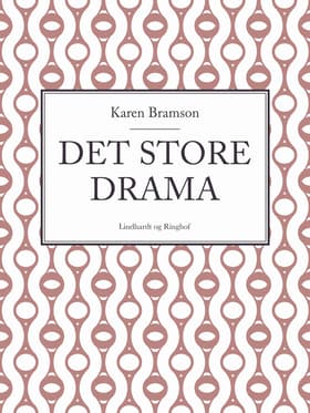 Det store drama af Karen Bramson
