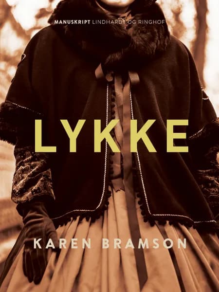 Lykke af Karen Bramson