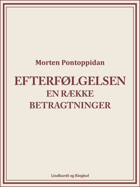 Efterfølgelsen: En række betragtninger af Morten Pontoppidan