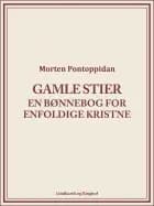 Gamle stier: En bønnebog for enfoldige kristne