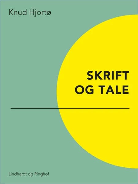 Skrift og tale af Knud Hjortø