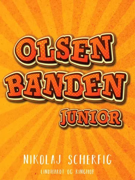 Olsen Banden Junior af Nikolaj Scherfig