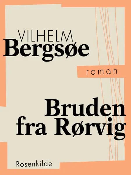 Bruden fra Rørvig af Vilhelm Bergsøe