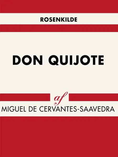 Don Quijote af Miguel de Cervantes Saavedra
