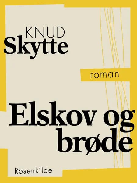Elskov og brøde af Knud Skytte