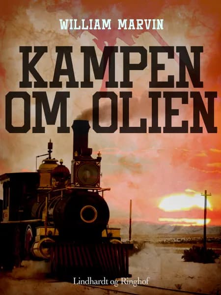 Kampen om olien af William Marvin