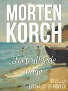 Fortryllende dage