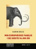 Min europæiske familie i de sidste 54.000 år