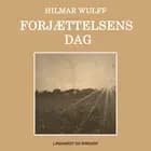 Forjættelsens dag af Hilmar Wulff