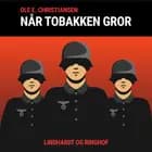 Når tobakken gror